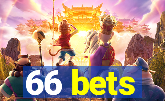 66 bets